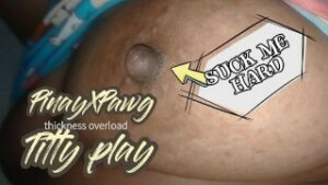 PinayXPawg – Titty Play (Nilaro ang Dede)