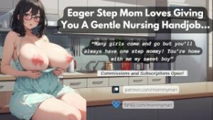 Eager Step Mom Loves Giving You A Gentle Nursing Handjob…